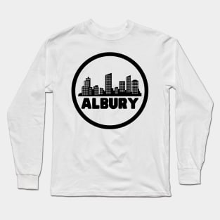 Life Is Better In Albury - Albury Skyline - Albury Tourism - Albury Skyline City Travel & Adventure Lover Long Sleeve T-Shirt